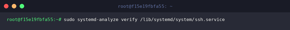 sudo systemd-analyze verify /lib/systemd/system/ssh.service