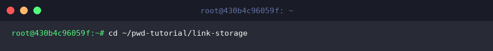 cd ~/pwd-tutorial/link-storage