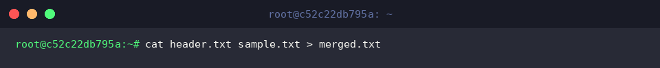 cat header.txt sample.txt > merged.txt