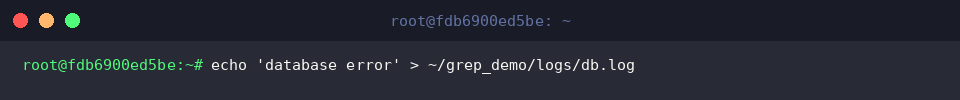 echo &lsquo;database error&rsquo; > ~/grep_demo/logs/db.log