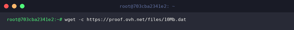 wget -c https://proof.ovh.net/files/10Mb.dat
