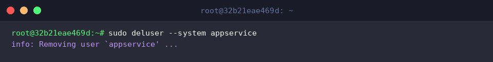 sudo deluser –system appservice