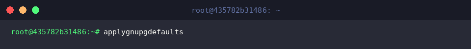 Executing applygnupgdefaults to push configuration
