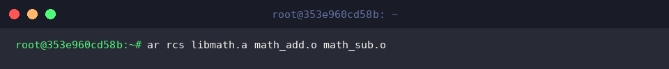 ar rcs libmath.a math_add.o math_sub.o