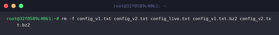 rm -f config_v1.txt config_v2.txt config_live.txt config_v1.txt.bz2 config_v2.txt.bz2