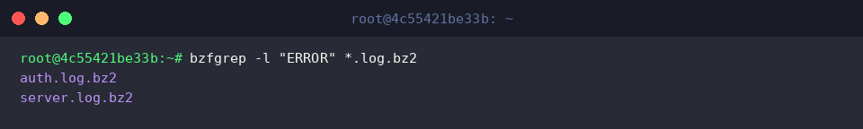 bzfgrep -l “ERROR” *.log.bz2