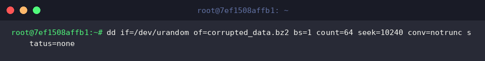 dd if=/dev/urandom of=corrupted_data.bz2 bs=1 count=64 seek=10240 conv=notrunc status=none