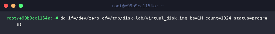 dd if=/dev/zero of=/tmp/disk-lab/virtual_disk.img bs=1M count=1024 status=progress