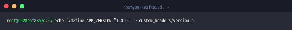 echo ‘#define APP_VERSION “1.0.0”’ > custom_headers/version.h