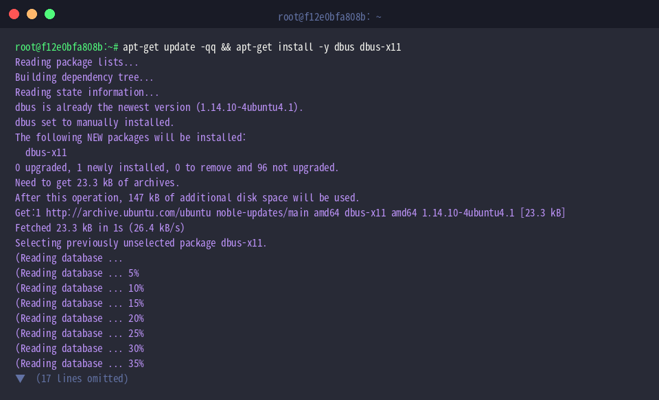 apt-get update -qq && apt-get install -y dbus dbus-x11