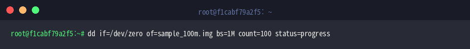 dd if=/dev/zero of=sample_100m.img bs=1M count=100 status=progress
