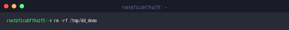 rm -rf /tmp/dd_demo